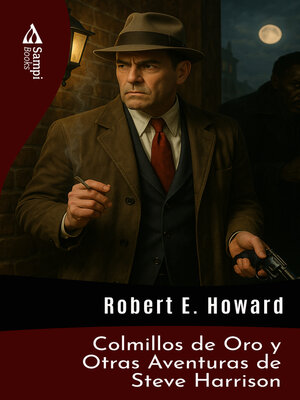 cover image of Colmillos de Oro y Otras Aventuras de Steve Harrison